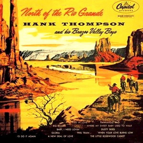 Hank Thompson And His Brazos Valley Boys : North Of The Rio Grande (LP, Album, Mono)