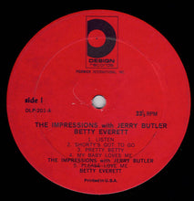 Laden Sie das Bild in den Galerie-Viewer, The Impressions With Jerry Butler And Betty Everett : The Impressions With Jerry Butler And Betty Everett (LP, Comp)
