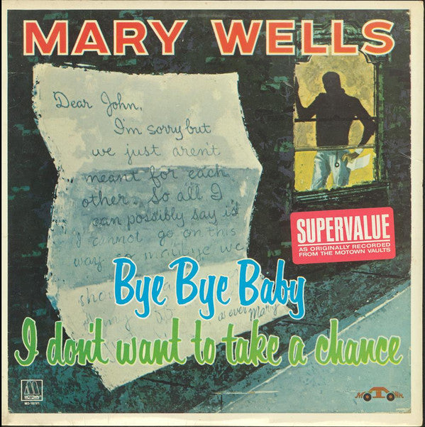 Mary Wells : Bye Bye Baby I Don't Want to Take a Chance (LP, Album, RE)