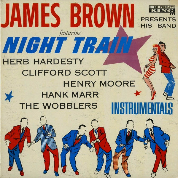 James Brown Presents His Band* : Night Train (LP, Comp, Mono)