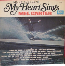 Laden Sie das Bild in den Galerie-Viewer, Mel Carter : (All Of A Sudden) My Heart Sings (LP, Mono)
