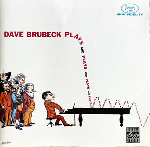 Dave Brubeck : Plays And Plays And Plays... (CD, Album, Club, RE, RM, RP)