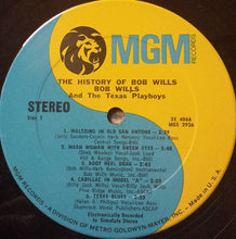 Load image into Gallery viewer, Bob Wills &amp; The Texas Playboys* : The History Of Bob Wills &amp; The Texas Playboys (LP, Album, Comp)
