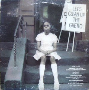 The Philadelphia International All-Stars* : Let's Clean Up The Ghetto (LP, Album)