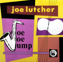 Laden Sie das Bild in den Galerie-Viewer, Joe Lutcher : Joe Joe Jump (LP, Comp)
