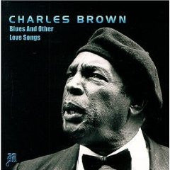 Charles Brown : Blues And Other Love Songs (CD, Album)