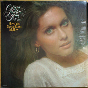 Olivia Newton-John : Have You Never Been Mellow (LP, Album, Club)