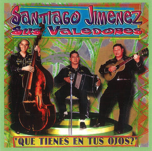 Santiago Jiménez : Que Tienes En Tus Ojos? (CD, Album, Ltd)
