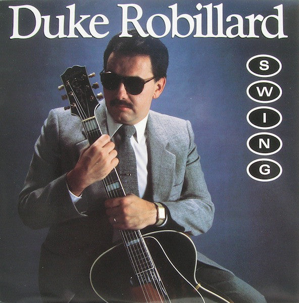 Duke Robillard : Swing (LP, Album)