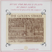 Load image into Gallery viewer, John Lewis (2) : The Golden Striker (LP, Album, Mono)
