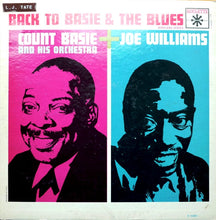 Load image into Gallery viewer, Count Basie &amp; His Orchestra* &amp; Joe Williams : Back To Basie &amp; The Blues (LP, Comp)
