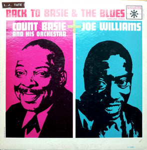 Count Basie & His Orchestra* & Joe Williams : Back To Basie & The Blues (LP, Comp)