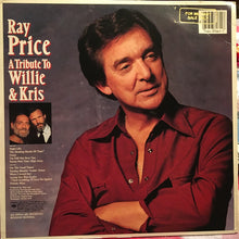 Laden Sie das Bild in den Galerie-Viewer, Ray Price : A Tribute To Willie And Kris (LP, Comp)
