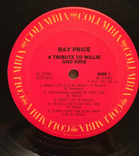 Load image into Gallery viewer, Ray Price : A Tribute To Willie And Kris (LP, Comp)
