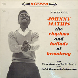Johnny Mathis : The Rhythms And Ballads Of Broadway (2xLP, Album, Ter)
