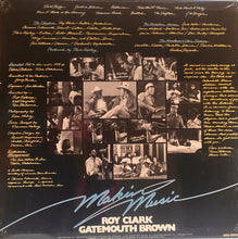 Charger l&#39;image dans la galerie, Roy Clark And Gatemouth Brown* : Makin&#39; Music (LP, Album, Pin)
