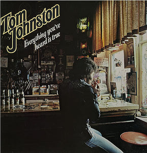 Tom Johnston : Everything You've Heard Is True (LP, Album, Jac)