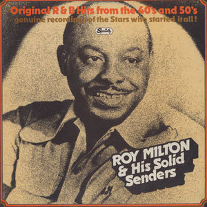 Roy Milton & His Solid Senders : Roy Milton & His Solid Senders (LP, Comp)