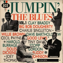 Load image into Gallery viewer, Various : Jumpin&#39; The Blues Vol. 1 (LP, Comp)
