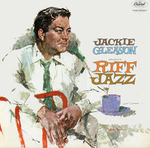 Laden Sie das Bild in den Galerie-Viewer, Jackie Gleason : Jackie Gleason Presents Riff Jazz (LP, Album, Mono)
