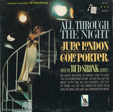 Load image into Gallery viewer, Julie London With The Bud Shank Quintet : All Through The Night (Julie London Sings The Choicest Of Cole Porter) (LP, Album, San)
