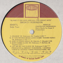 Load image into Gallery viewer, Smokey Robinson : Blame It On Love &amp; All The Great Hits (LP, Comp)
