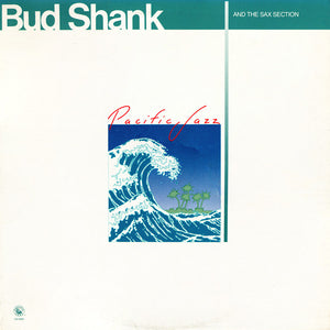 Bud Shank : Bud Shank And The Sax Section (LP, Album, RE)