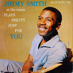 Jimmy Smith : Plays Pretty Just For You (LP, Album, Mono)