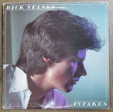 Laden Sie das Bild in den Galerie-Viewer, Rick Nelson* : Intakes (LP, Album, Promo, Pit)

