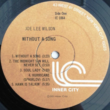 Load image into Gallery viewer, Joe Lee Wilson : Without A Song (LP, Album)
