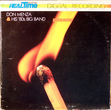 Charger l&#39;image dans la galerie, Don Menza &amp; His &#39;80s Big Band : Burnin&#39; (LP, Album, Dig)
