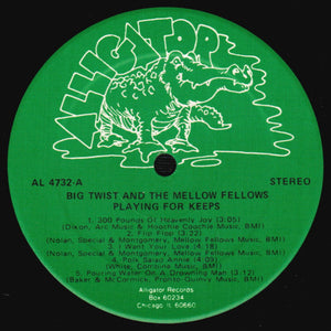 Big Twist And The Mellow Fellows : Playing For Keeps (LP, Album)