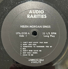 Laden Sie das Bild in den Galerie-Viewer, Helen Morgan : Helen Morgan Sings The Songs She Made Famous (LP, Album, Bla)

