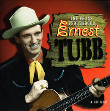 Laden Sie das Bild in den Galerie-Viewer, Ernest Tubb : The Texas Troubadour (4xCD, Comp, RM + Box)
