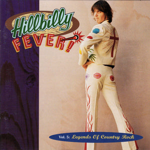 Various : Hillbilly Fever! - Vol. 5: Legends Of Country Rock (CD, Comp)