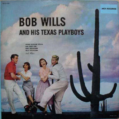 Bob Wills And His Texas Playboys* : Bob Wills And His Texas Playboys (LP, Album, RP)