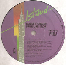 Laden Sie das Bild in den Galerie-Viewer, Robert Palmer : Pressure Drop (LP, Album, RE)
