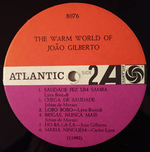 Laden Sie das Bild in den Galerie-Viewer, João Gilberto : The Warm World Of João Gilberto (LP, Album, Mono)
