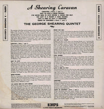 Laden Sie das Bild in den Galerie-Viewer, The George Shearing Quintet : A Shearing Caravan (LP, Album)
