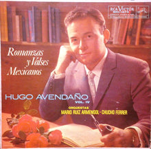 Laden Sie das Bild in den Galerie-Viewer, Hugo Avendaño : Romanzas Y Valses Mexicanos (LP, Album)
