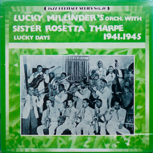 Lucky Millinder's Orch.* With Sister Rosetta Tharpe : Lucky Days 1941-1945 (LP, Comp)