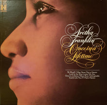 Laden Sie das Bild in den Galerie-Viewer, Aretha Franklin : Once In A Lifetime (LP, Album, Comp)
