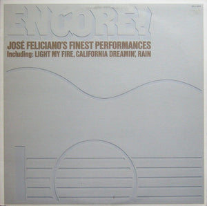 José Feliciano : Encore! José Feliciano's Finest Performances (LP, Comp)