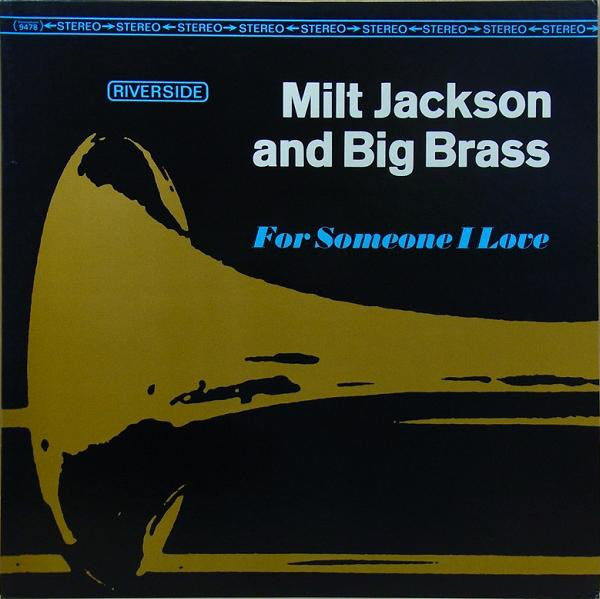 Milt Jackson And Big Brass : For Someone I Love (LP, Album, RE)