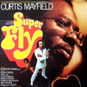 Curtis Mayfield : Super Fly (The Original Motion Picture Soundtrack) (LP, Album, Mon)