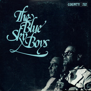 The Blue Sky Boys* : The Blue Sky Boys (LP, Album)