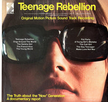 Laden Sie das Bild in den Galerie-Viewer, Bob Summers / Mike Curb : Teenage Rebellion (LP, Mono)

