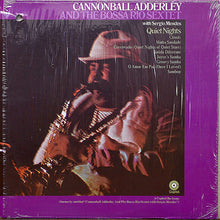 Charger l&#39;image dans la galerie, Cannonball Adderley And The Bossa Rio Sextet* With Sergio Mendes* : Quiet Nights (LP, Album, RE)
