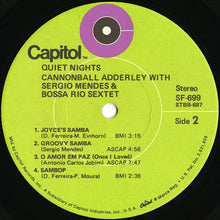Load image into Gallery viewer, Cannonball Adderley And The Bossa Rio Sextet* With Sergio Mendes* : Quiet Nights (LP, Album, RE)
