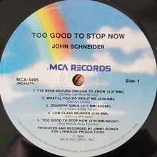 Load image into Gallery viewer, John Schneider : Too Good To Stop Now (LP, Album)
